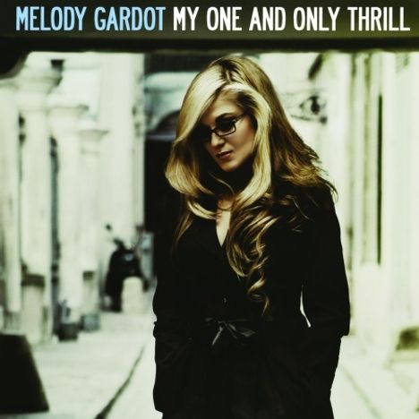 Melody Gardot (geb. 1985): My One &amp; Only Thrill (180g) (Limited Edition) (45 RPM), 2 LPs