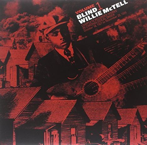 Blind Willie McTell: Complete Recorded Works In Chronological Order Vol. 1, LP