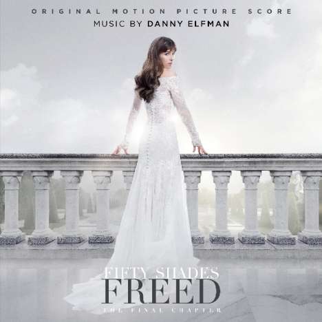 Filmmusik: Fifty Shades Of Grey: Fifty Shades Freed (DT: Befreite Lust) (Score), CD