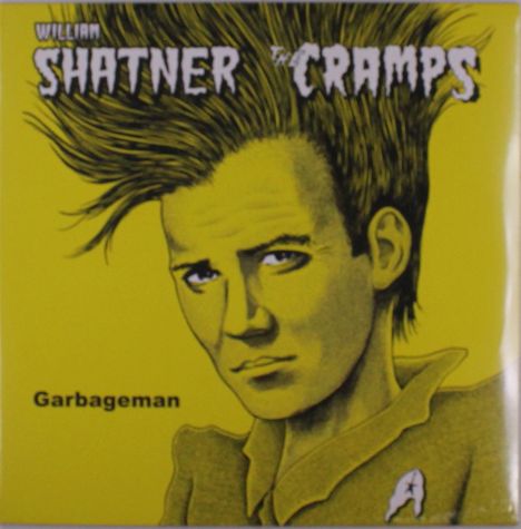 William Shatner &amp; The Cramps: Garbageman, LP