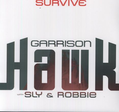 Garrison Hawk &amp; Robbie/ Sly: Survive, LP