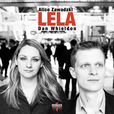 Alice Zawadzki &amp; Dan Whieldon: Lela, CD