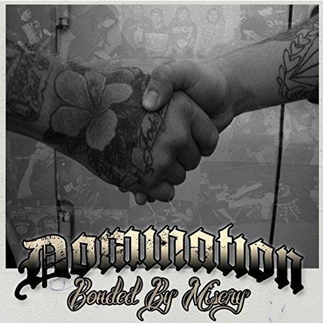 Domination: Bonded By Misery, CD