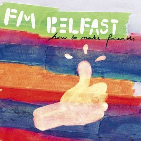 FM Belfast: How To Make Friends, CD