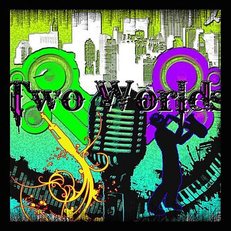 Legit Slangs: Two Worlds, CD