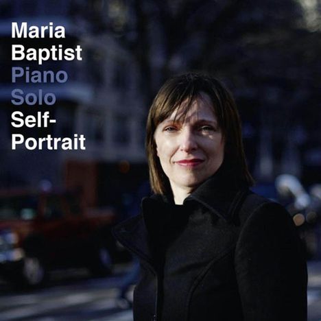 Maria Baptist (geb. 1971): Self-Portrait (Piano Solo), CD