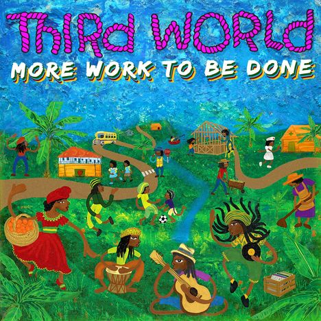 Third World: More Work To Be Done, CD