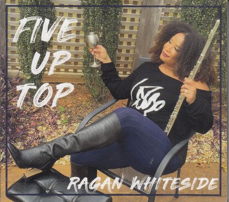 Ragan Whiteside: Five Up Top, CD