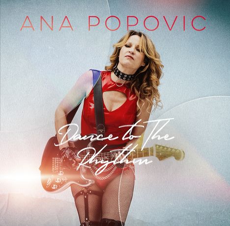 Ana Popovic: Dance To The Rhythm, LP