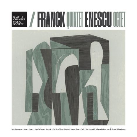 Seattle Chamber Music Society / FRANCK QUINTET ENESCU OCTET. Illustration aus abstrakten Formen in Grau- und Grüntönen.