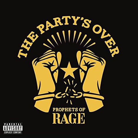 Prophets Of Rage: The Party's Over, CD