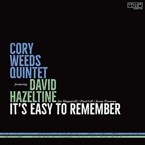 Cory Weeds (geb. 1975): Its Easy To Remember: Live 2016, CD