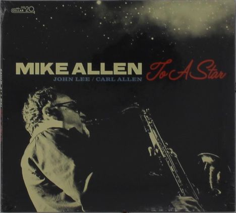 Mike Allen: To A Star, CD