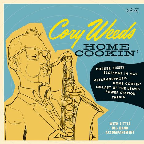 Cory Weeds: Home Cookin', CD