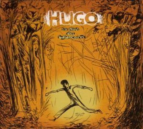 Hugo: La Nuit Des Balancoires, CD