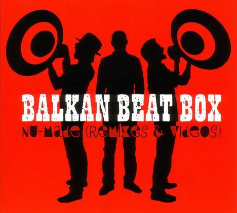 Balkan Beat Box: Nu-Made (Remixes &amp; Videos) (CD + DVD), 1 CD und 1 DVD