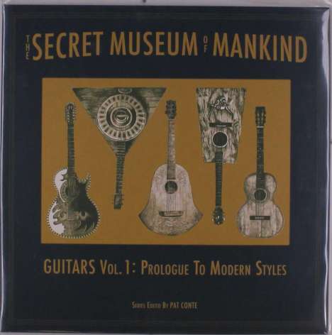 The Secret Museum Of Mankind - Guitars Vol. 1: Prologue To Modern Styles, LP