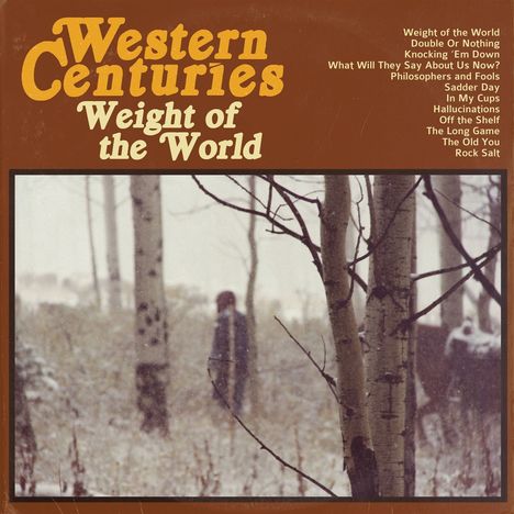 Western Centuries: Weight Of The World, CD