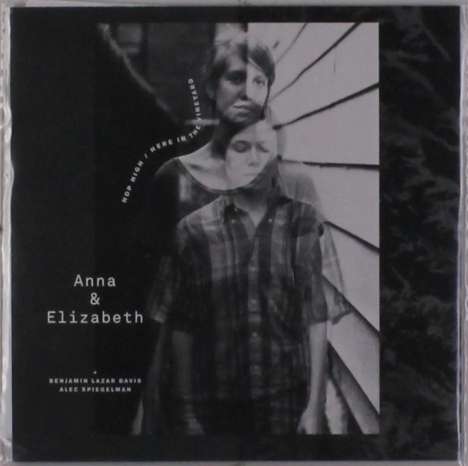 Anna &amp; Elizabeth: Hop High / Here In The Vineyard, Single 7"