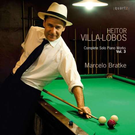 Heitor Villa-Lobos (1887-1959): Sämtliche Klavierwerke Vol.3, CD