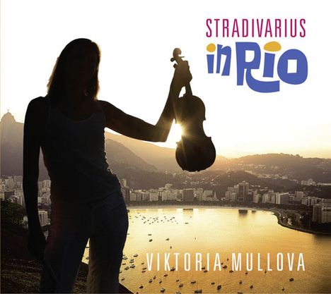 Viktoria Mullova - Stradivarius in Rio, CD