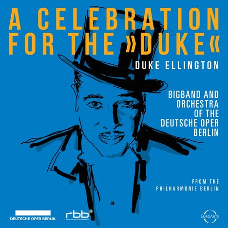 Bigband d.Deutschen Oper Berlin: A Celebration For The »Duke«: Live from the Philharmonie, 2 CDs