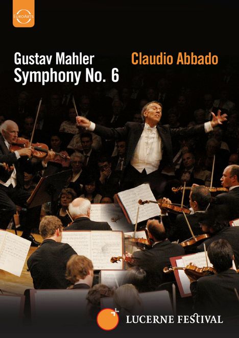 Gustav Mahler (1860-1911): Symphonie Nr.6, DVD