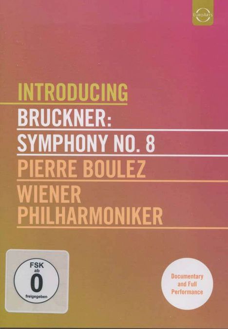 Introducing Bruckner - Symphonie Nr.8, DVD