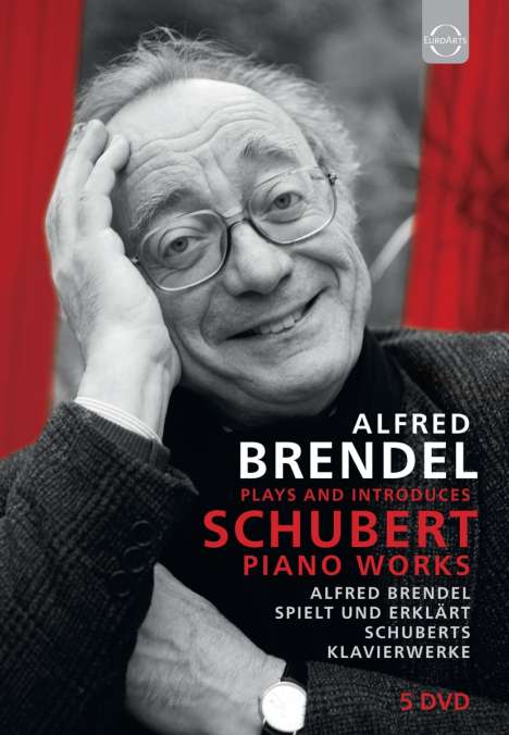 Alfred Brendel spielt und erklärt Schubert, 5 DVDs