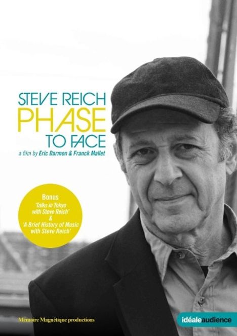 Steve Reich (geb. 1936): Steve Reich - Phase To Face (Dokumentation), DVD