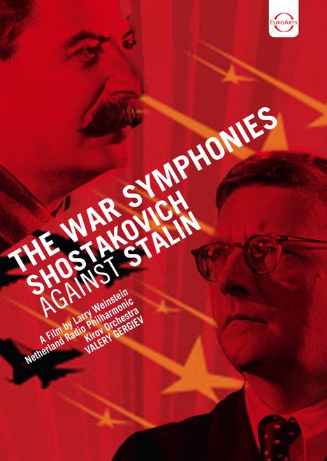Dmitri Schostakowitsch (1906-1975): Shostakovich against Stalin - The War Symphonies, DVD