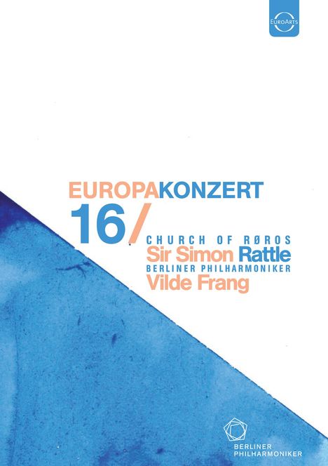 Berliner Philharmoniker - Europakonzert 2016 "Church of Roros", DVD
