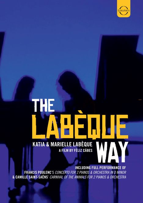 Katia &amp; Marielle Labeque - The Labeque Way (Dokumentation), DVD