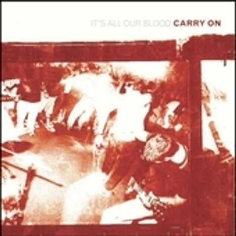 Carry On: It's All Our Blood, CD