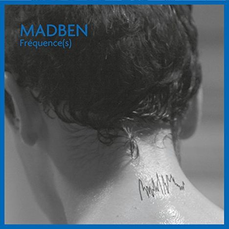Madben: Fréquence(s), CD