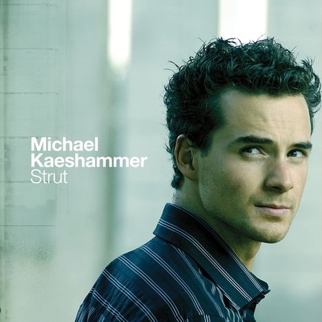 Michael Kaeshammer (geb. 1977): Strut, CD