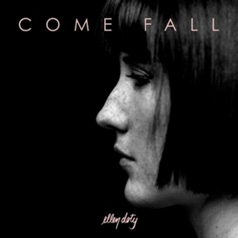 Ellen Doty: Come Fall, LP