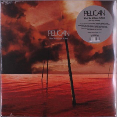 Pelican: What We All Come To Need (Limited Edition) (Grunge Gravy Vinyl), 2 LPs