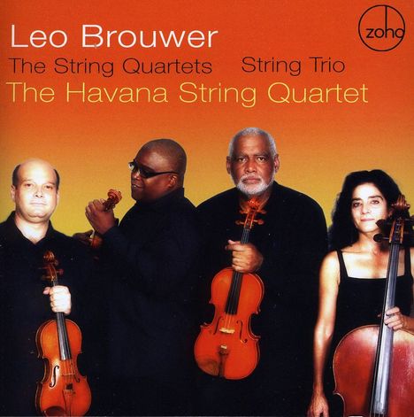 Leo Brouwer (geb. 1939): Streichquartette Nr.1-4, CD
