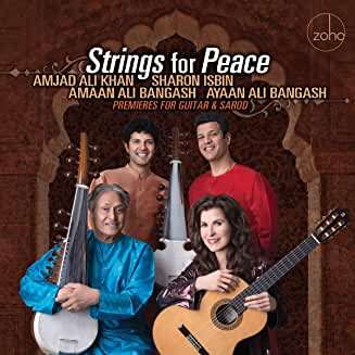 Sharon Isbin: Strings For Peace: Premieres For Guitar &amp; Sarod, CD