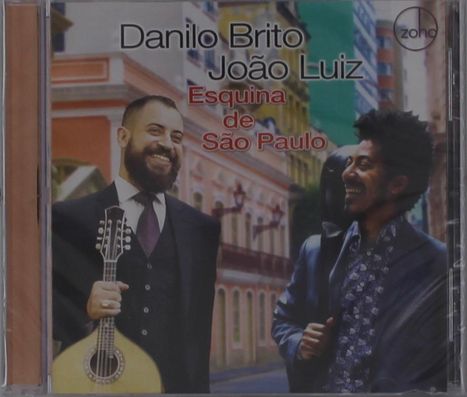 Danilo Brito &amp; João Luiz: Esquina De Sao Paulo, CD