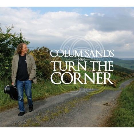 Colum Sands: Turn The Corner, CD