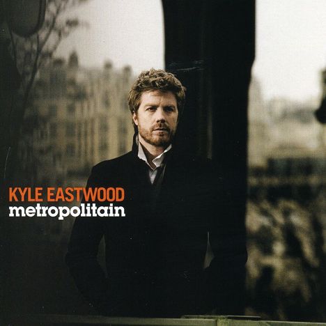 Kyle Eastwood (geb. 1968): Metropolitain, CD