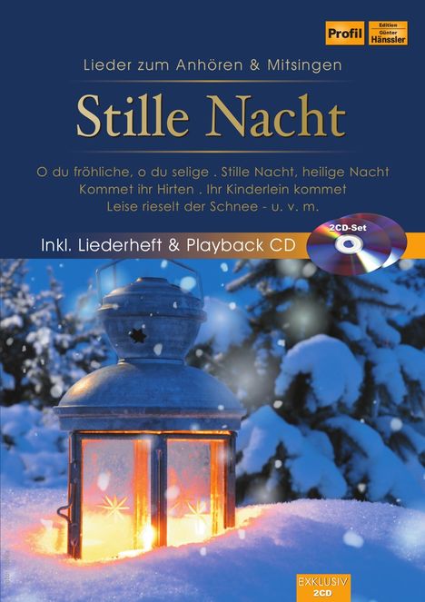 Stille Nacht - Lieder zum Anhören &amp; Mitsingen (mit Playback-CD und Liederheft), 2 CDs