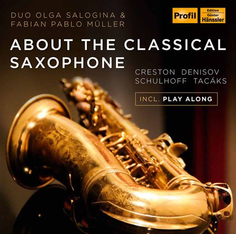 Musik für Saxophon & Klavier "About The Classical Saxophone", 2 CDs