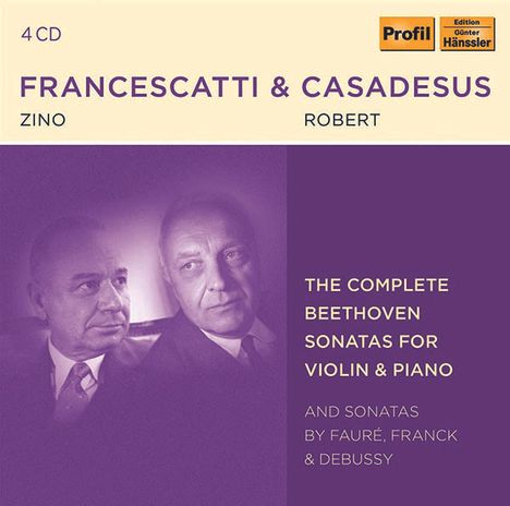 Zino Francescatti &amp; Robert Casadesus - The Complete Beethoven Sonatas for Violin &amp; Piano, 4 CDs