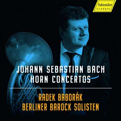 Johann Sebastian Bach (1685-1750): Hornkonzerte, CD