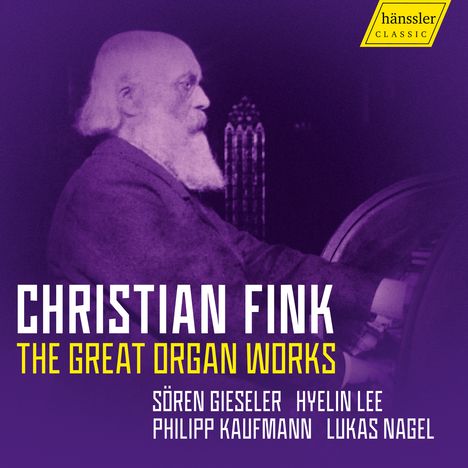 Christian Fink (1831-1911): Orgelwerke, CD