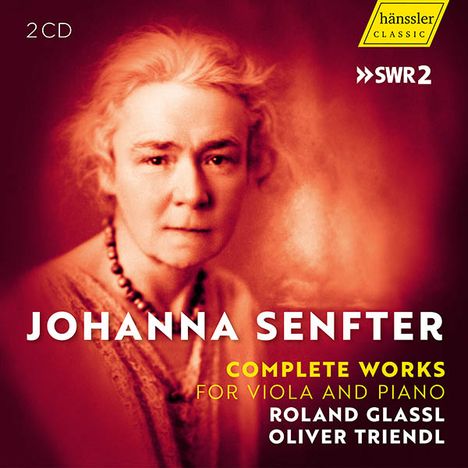 Johanna Senfter (1879-1961): Sämtliche Werke für Viola &amp; Klavier, 2 CDs