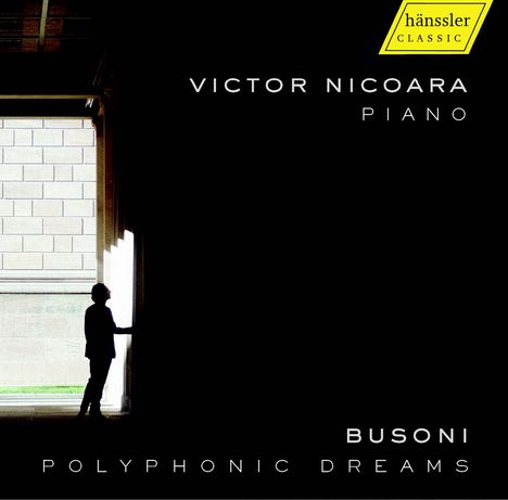 Ferruccio Busoni (1866-1924): Klavierwerke - "Polyphonic Dreams", CD